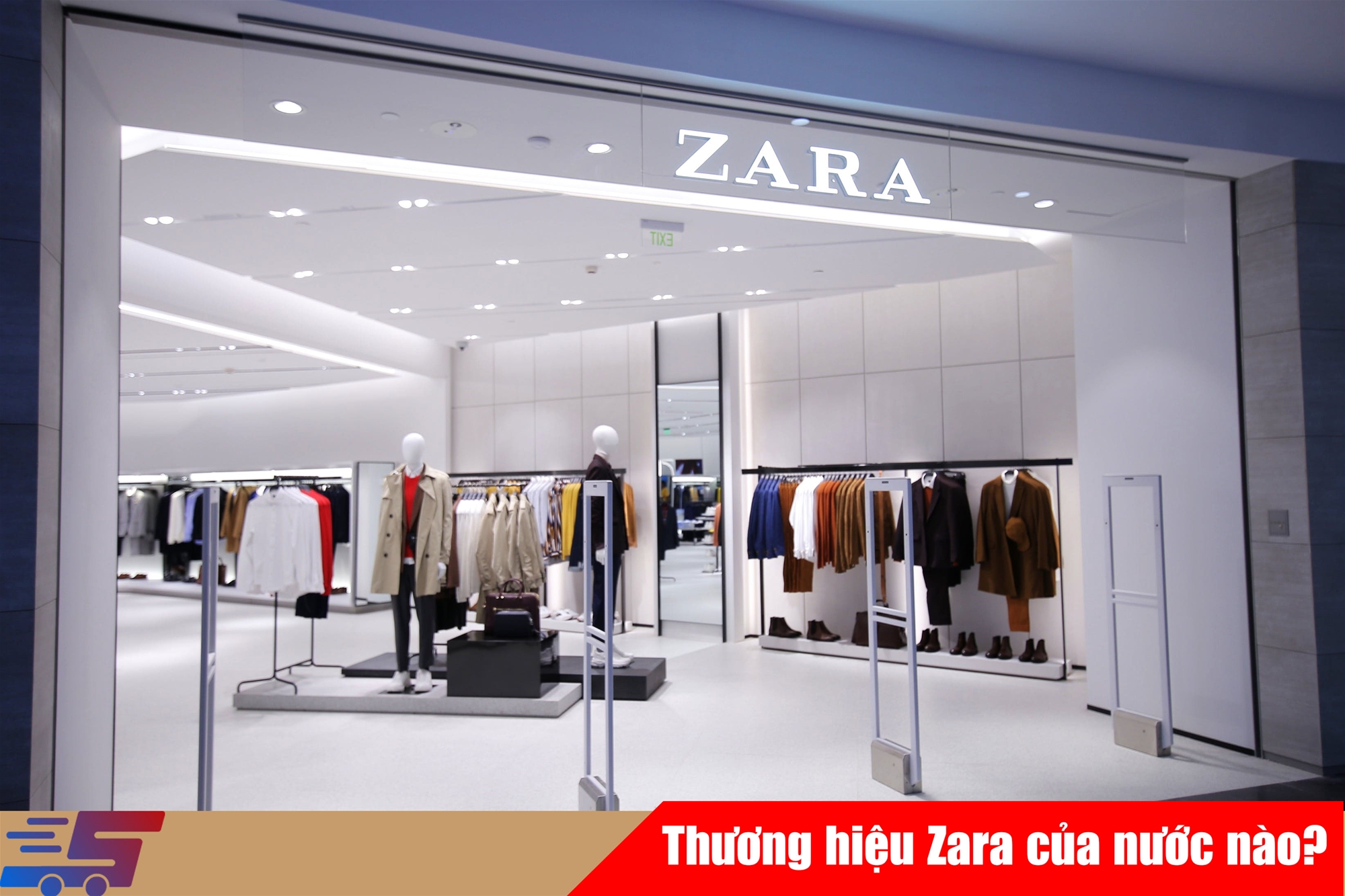 Thương hiệu thời trang Zara của nước nào?