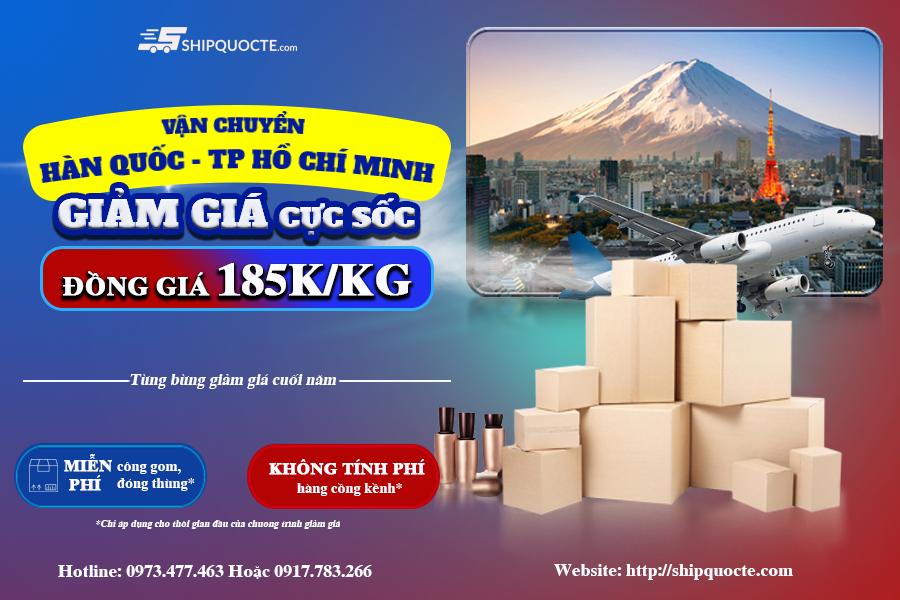 Giảm giá cực sốc cước phí vận chuyển từ Hàn Quốc về TP Hồ Chí Minh