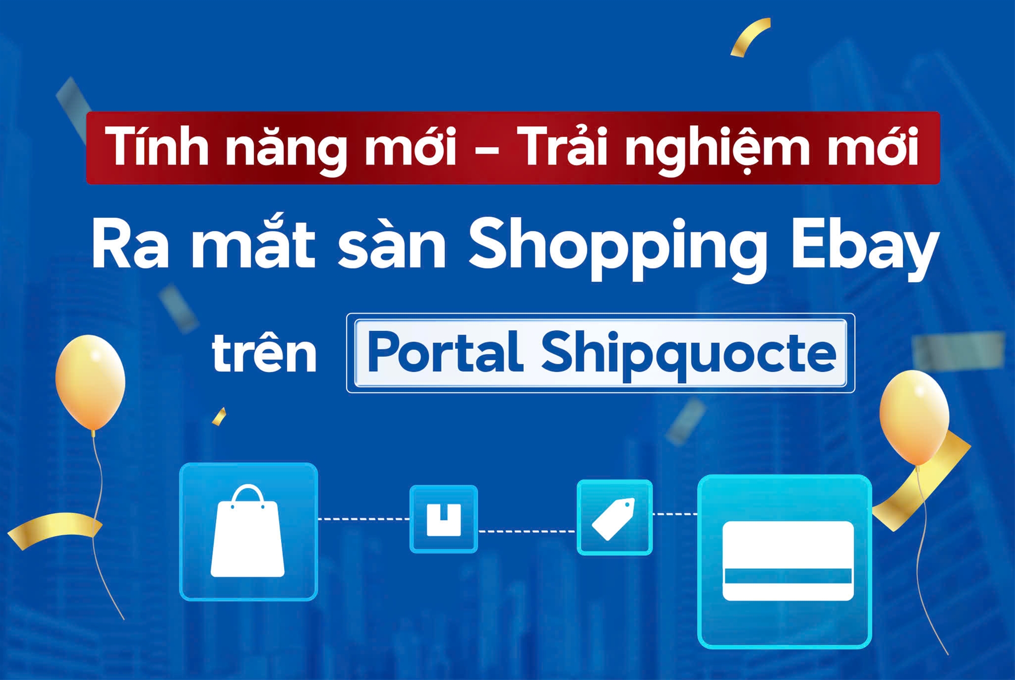 Shipquocte ra mắt sàn Shopping Ebay trên Portal 