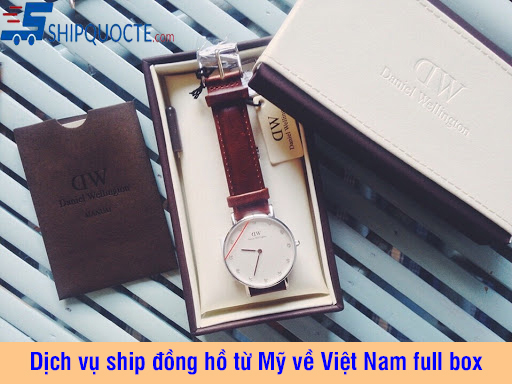 Nhận ship đồng hồ từ Mỹ về Việt Nam