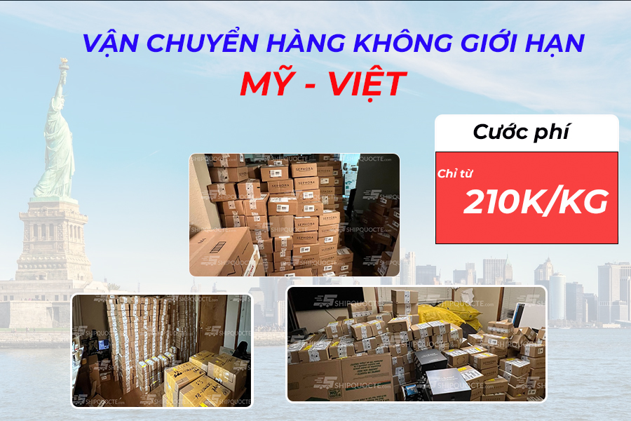 Shipquocte nhận vận chuyển không giới hạn hàng hóa từ Mỹ về Việt Nam