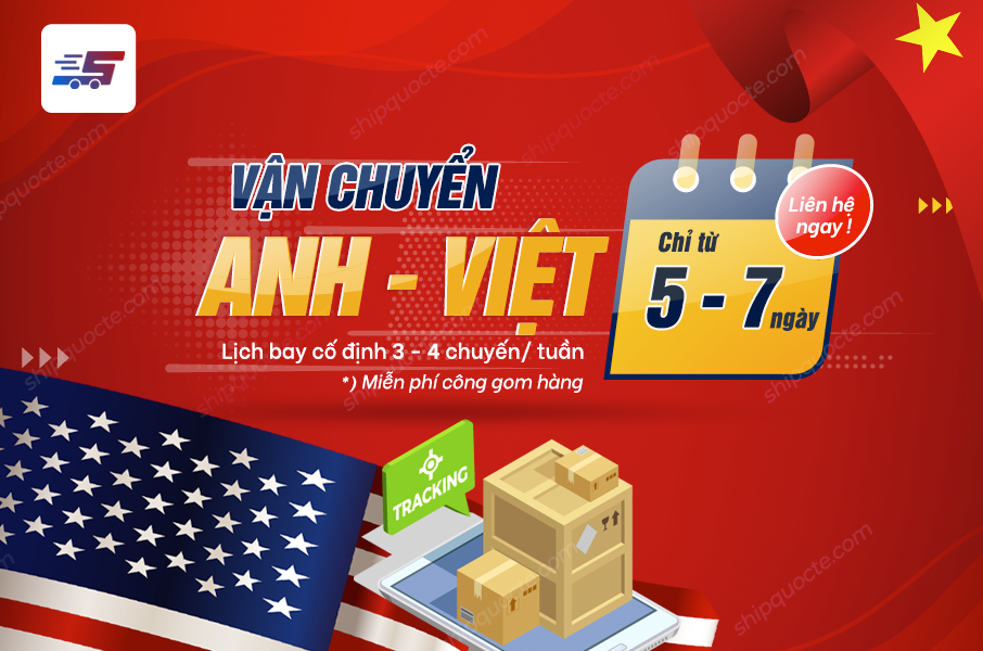 Gửi hàng từ nước Anh về Việt Nam chuyên nghiệp tại Shipquocte.com