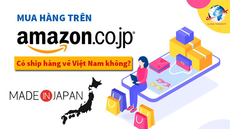 Mua hàng trên Amazon Nhật và những lưu ý Bạn cần phải biết